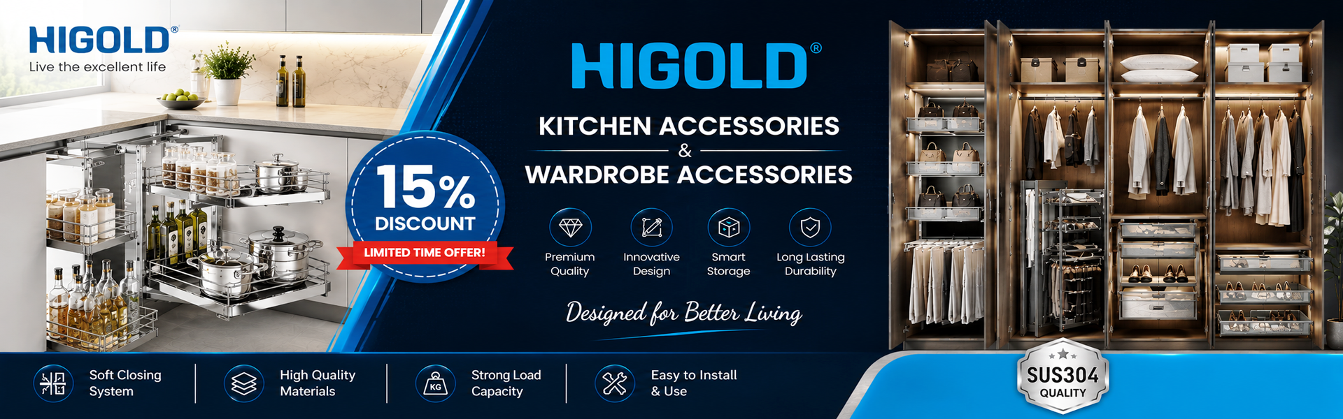 HIGOLD premium SUS304 kitchen accessories and wardrobe accessories featuring pull-out storage systems, soft-closing organizers, luxury wardrobe fittings, and a 15% discount promotional banner